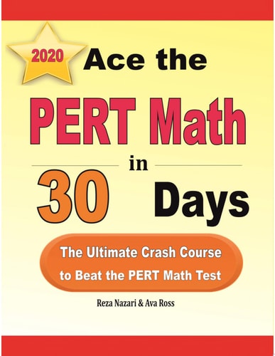 Ace the PERT Math in 30 Days The Ultimate Crash Course to Beat the PERT Math Test