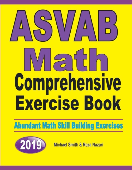 ASVAB Math Comprehensive Exercise Book: Abundant Math Skill Building Exercises