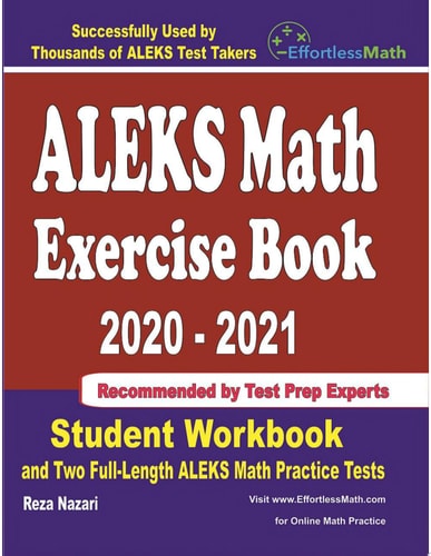 Accuplacer Math Exercise Book 2020-2021 Student Workbook and Two Full-Length Accuplacer Math Practice Tests