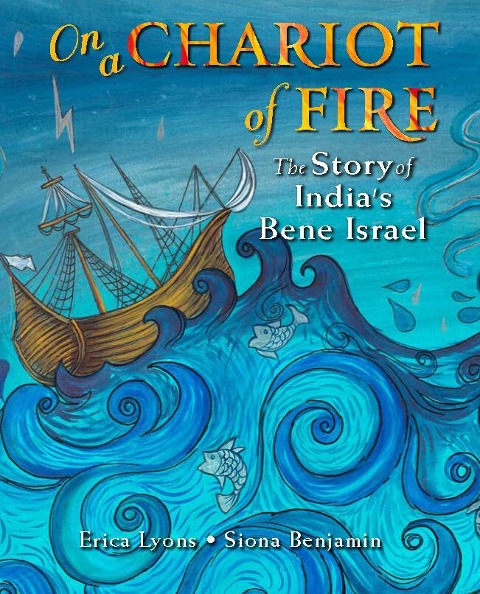 On a Chariot of Fire: The Story of India's Bene Israel