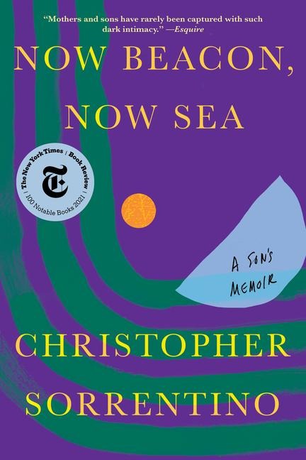 Now Beacon, Now Sea: A Sons Memoir