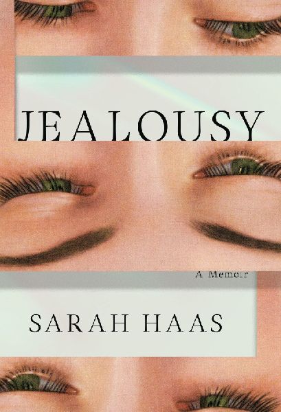 Jealousy: A Memoir