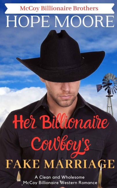 Her Billionaire Cowboys Fake Marriage