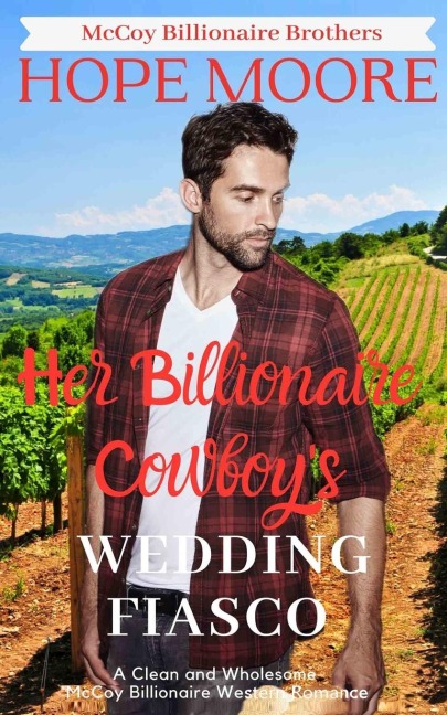 Her Billionaire Cowboys Fake Wedding Fiasco