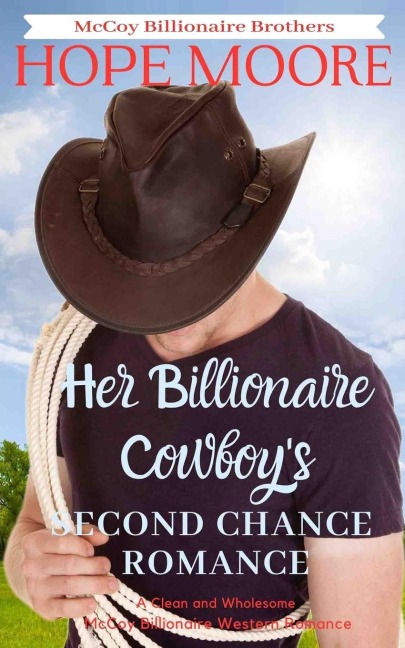 Her Billionaire Cowboys Second Chance Romance