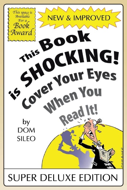 This Book is Shocking!: Cover Your Eyes When You Read It