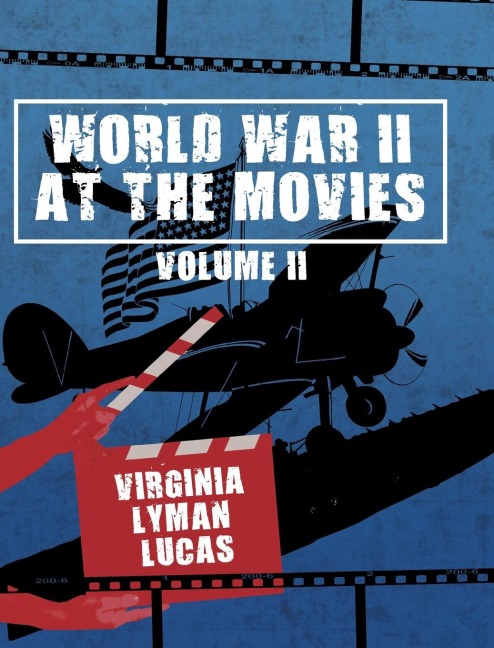 World War II at the Movies: Volume II