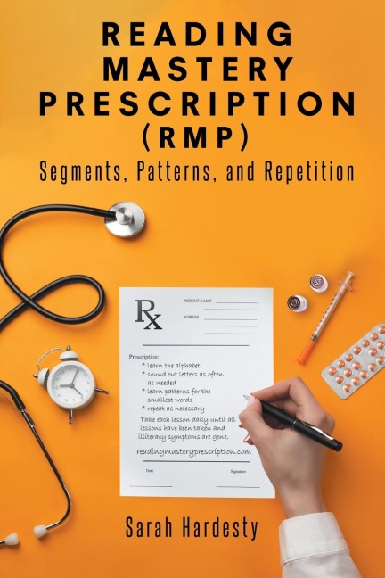 Reading Mastery Prescription (RMP): Segments, Patterns, and Repetition