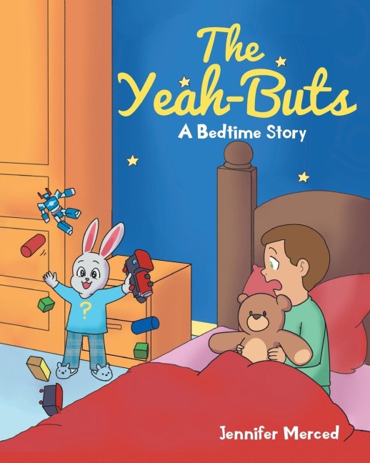 The Yeah-Buts: A Bedtime Story