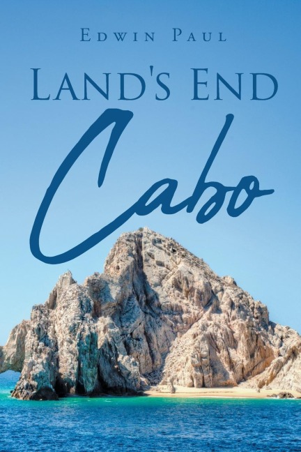 Lands End: Cabo
