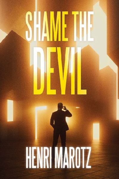 Shame the Devil: Volume 1