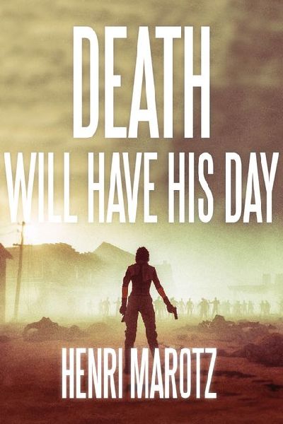 Death Will Have His Day: Volume 5