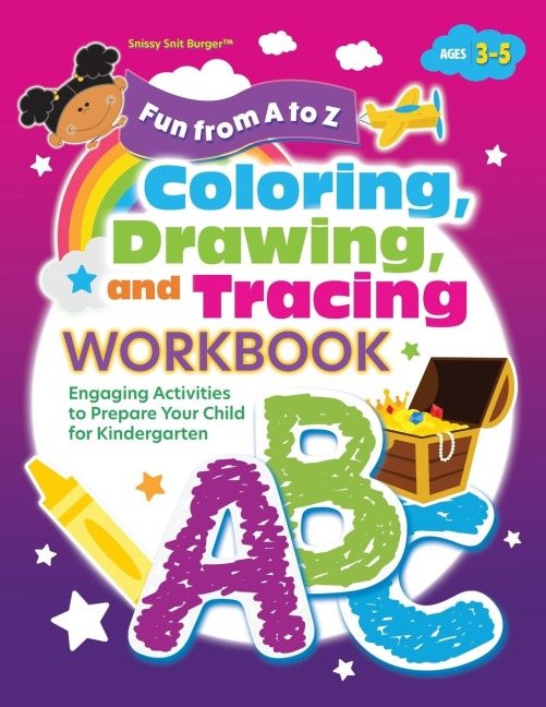 Fun from A to Z: Coloring, Drawing, and Tracing Workbook