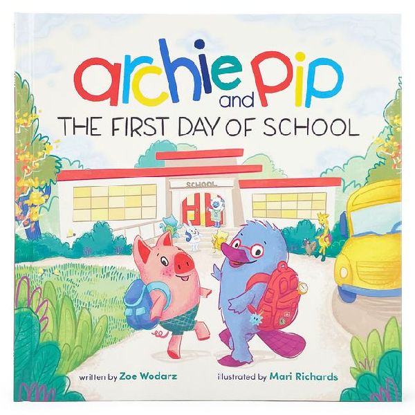 Archie and Pip First Day of School (Hardcover)