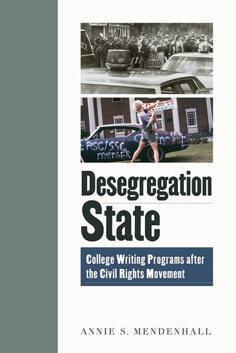 Desegregation State College Writing Programs After the Civil Rights Movement