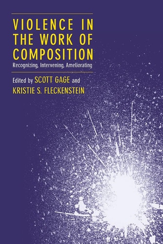Violence in the Work of Composition Recognizing, Intervening, Ameliorating