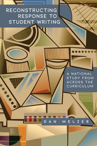 Reconstructing Response to Student Writing A National Study from across the Curriculum
