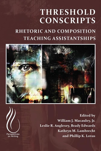 Threshold Conscripts Rhetoric and Composition Teaching Assistantships