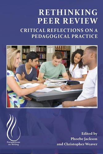 Rethinking Peer Review Critical Reflections on a Pedagogical Practice