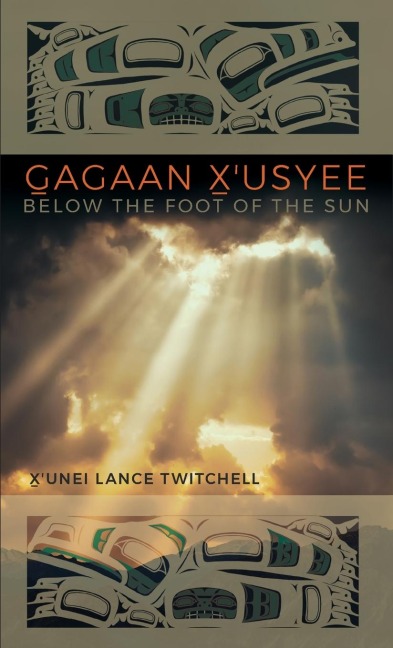 Gagaan XUsyee/Below the Foot of the Sun: Poems