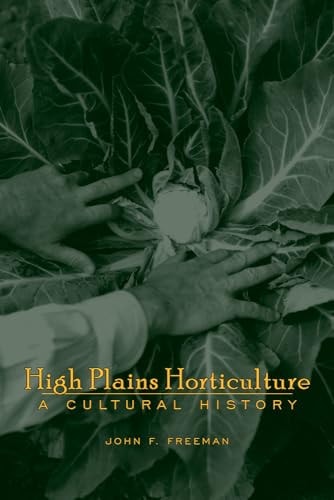 High Plains Horticulture A History