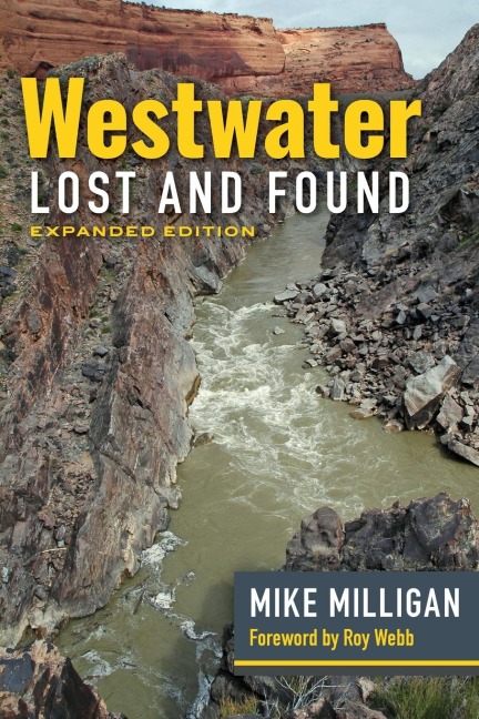 Westwater Lost and Found: Expanded Edition