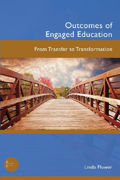 Outcomes of Engaged Education: From Transfer to Transformation