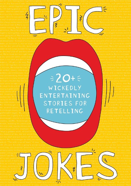 Epic Jokes: 20+ Wickedly Entertaining Stories for Retelling 1