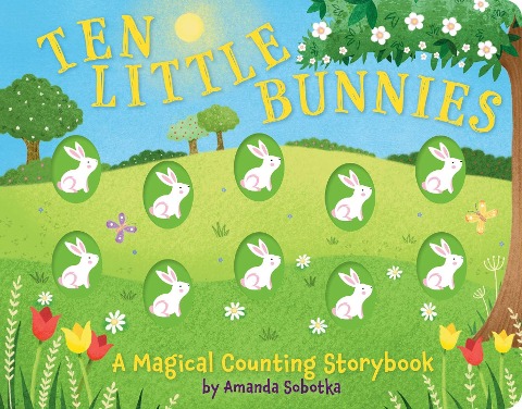 Ten Little Bunnies: A Counting Storybook