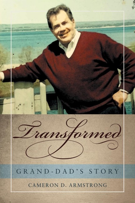 Transformed: Grand-Dads Story