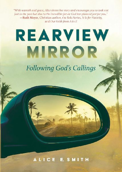 Rearview Mirror: Following Gods Callings