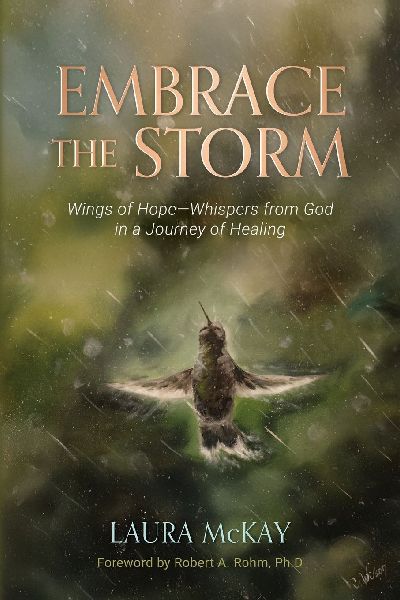 Embrace the Storm: Wings of Hope - Whispers from God in a Journey of Healing