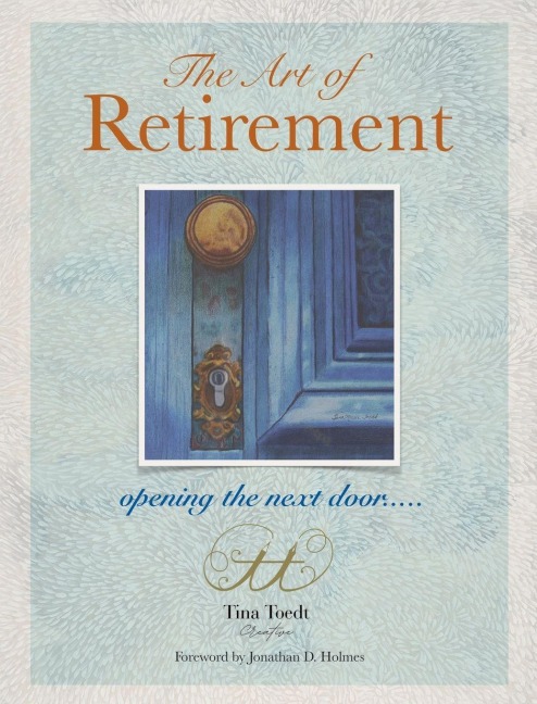 The Art of Retirement: Opening the Next Door