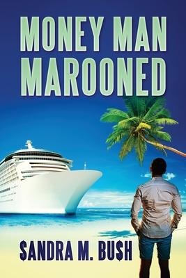 Money Man Marooned