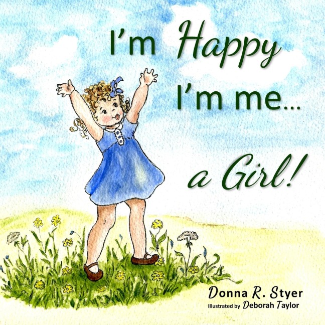 Im Happy Im Me... A Girl!