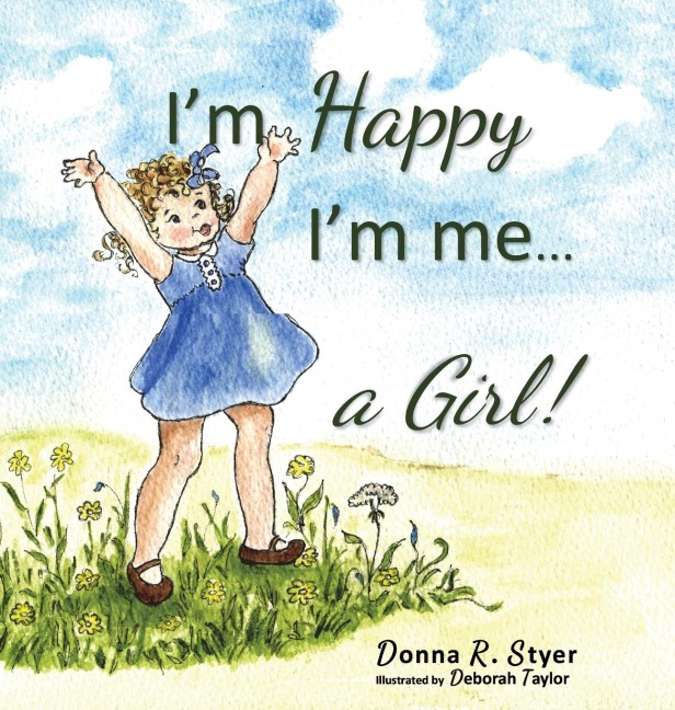 Im Happy Im Me... A Girl!