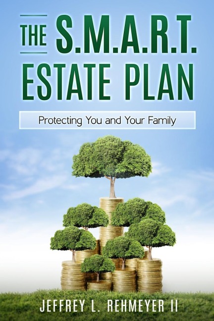 The S.M.A.R.T. Estate Plan