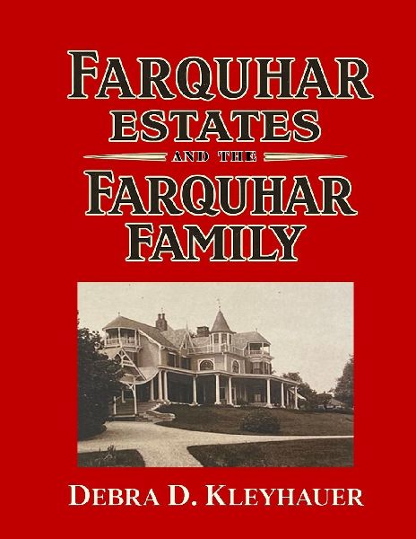 Farquhar Estates and the Farquhar Family