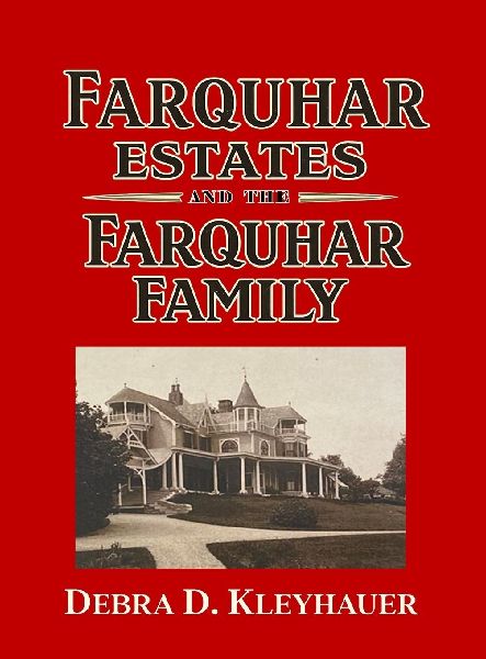 Farquhar Estates and the Farquhar Family