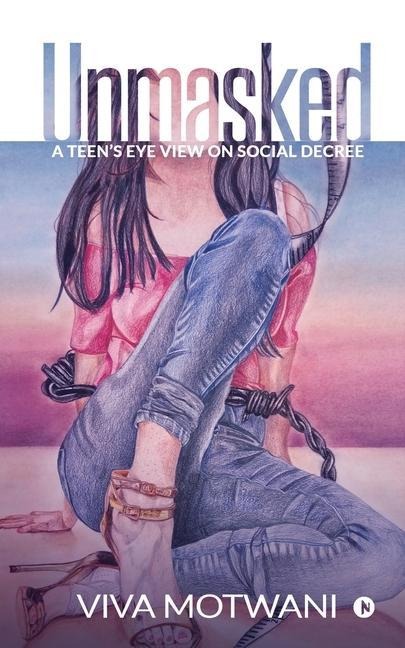 Unmasked: A teens eye view on social decree