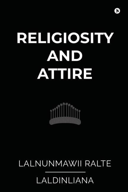 Religiosity and Attire: A Study on Buying Behaviour among the Mizo