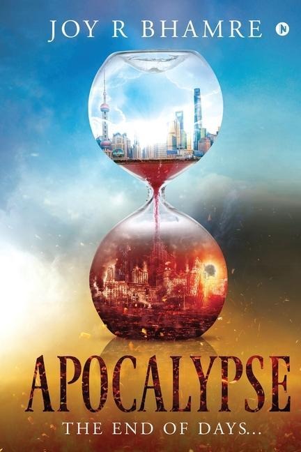 Apocalypse: The End of Days...