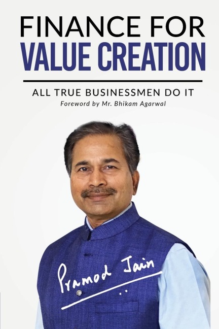 Finance for Value Creation: All True Businessmen Do It