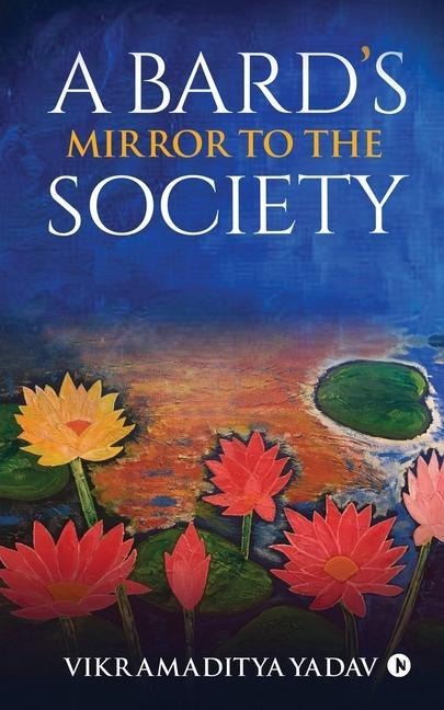 A Bards Mirror to the Society