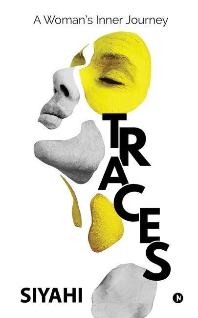 Traces...: A Womans Inner Journey