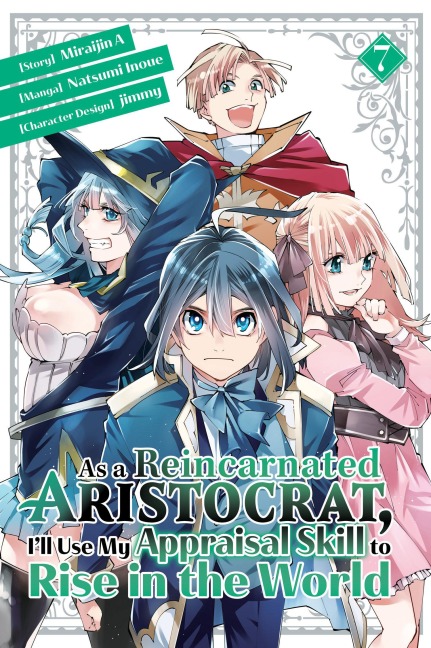 As a Reincarnated Aristocrat, Ill Use My Appraisal Skill to Rise in the World 7(manga)