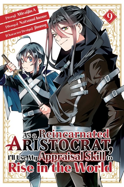 As a Reincarnated Aristocrat, Ill Use My Appraisal Skill to Rise in the World 9 (manga)
