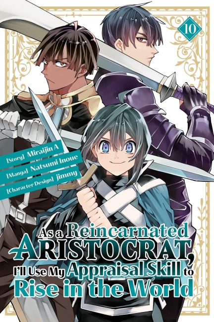 As a Reincarnated Aristocrat, Ill Use My Appraisal Skill to Rise in the World 10 (manga)