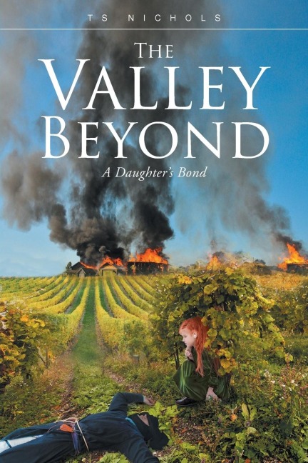 The Valley Beyond: A Daughters Bond
