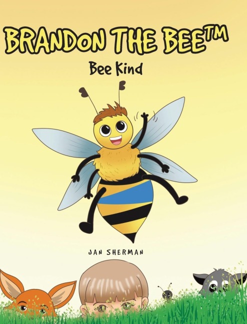 Brandon The Bee: Bee Kind